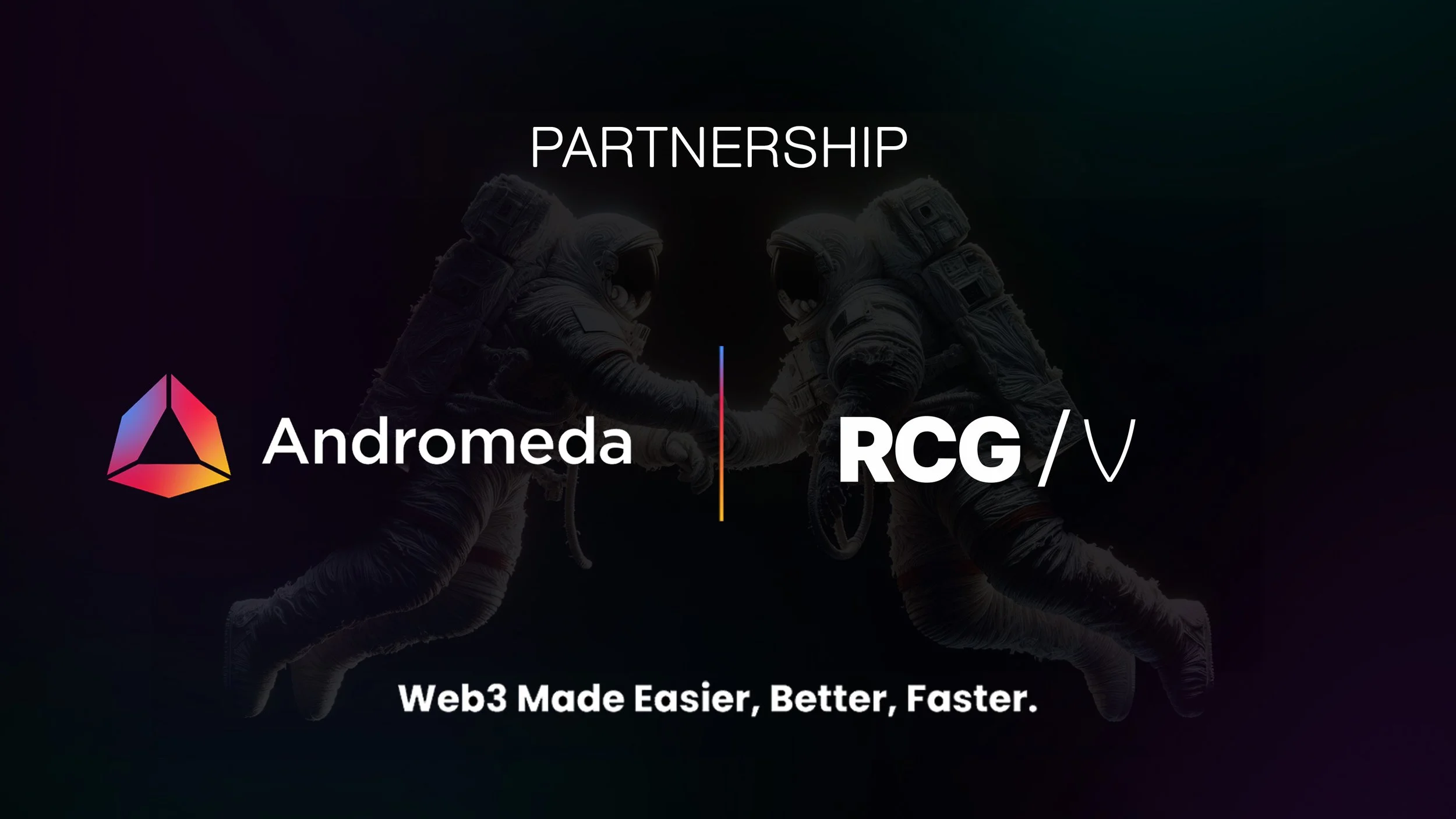Andromeda Announces Strategic Partnership with RCG Ventures