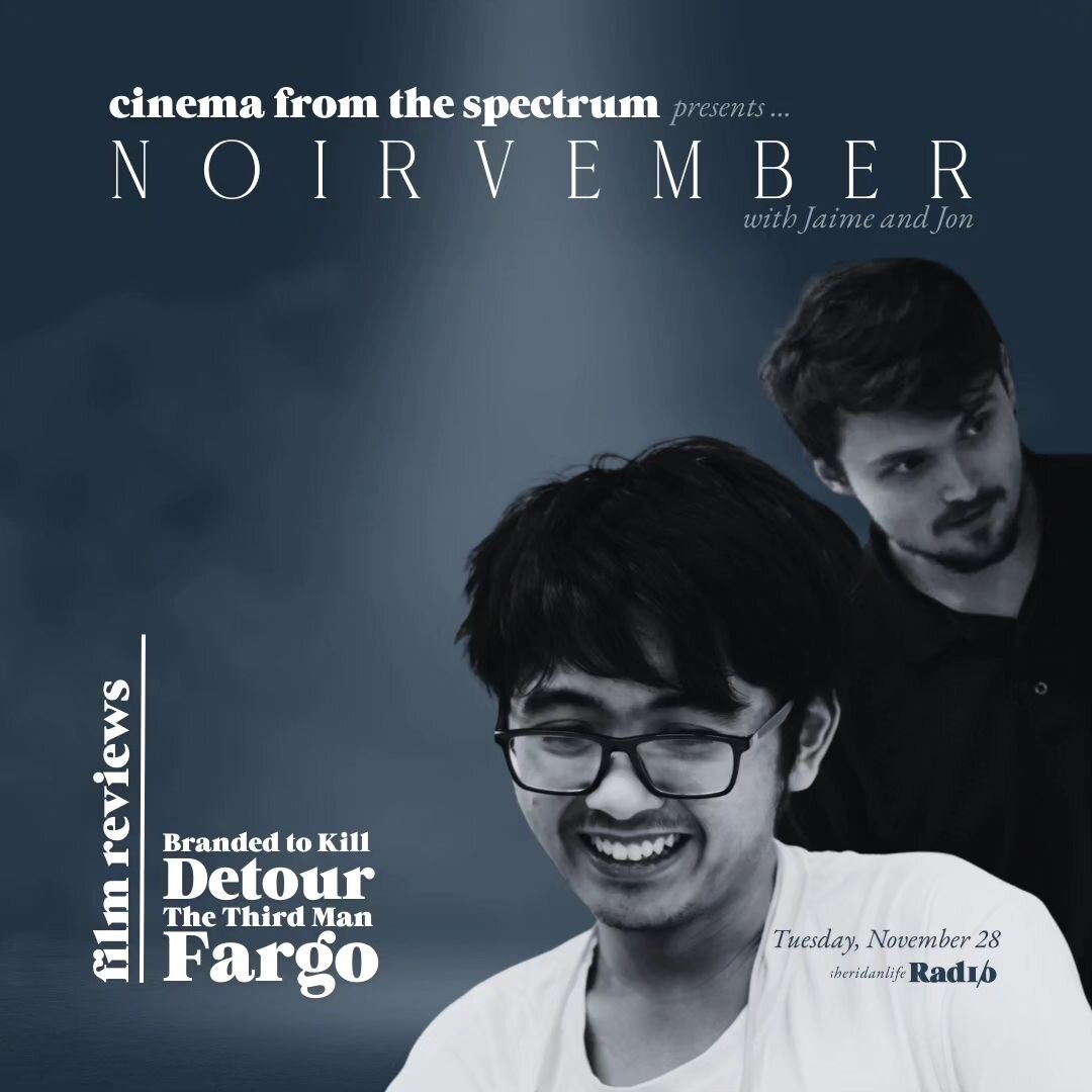 🎥🎬 It's November, so Noirvember season has come upon us once again! 

On this year's edition of Noirvember, Jaime and Jon look back at Detour, The Third Man, Branded to Kill, and Fargo!

Check out the most recent episode of Cinema from the Spectrum
