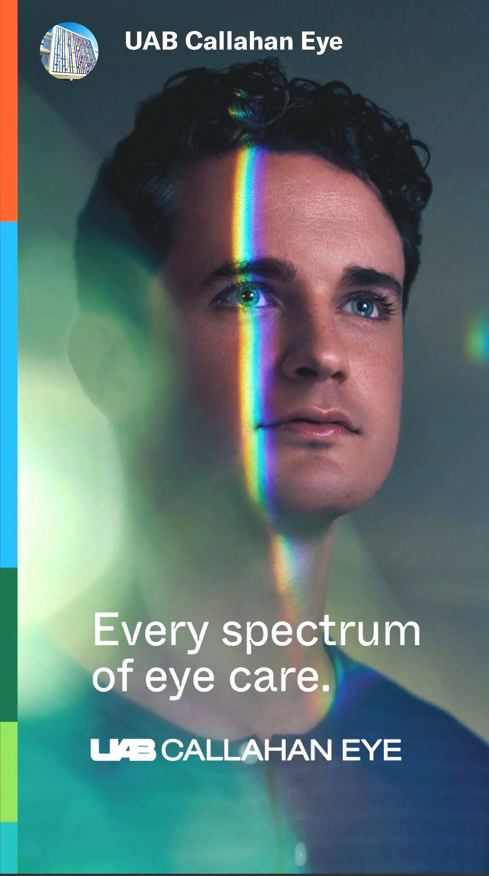 Advertisement for UAB Callahan Eye featuring a young man with a rainbow-colored light spectrum across his face, highlighting eye care services.