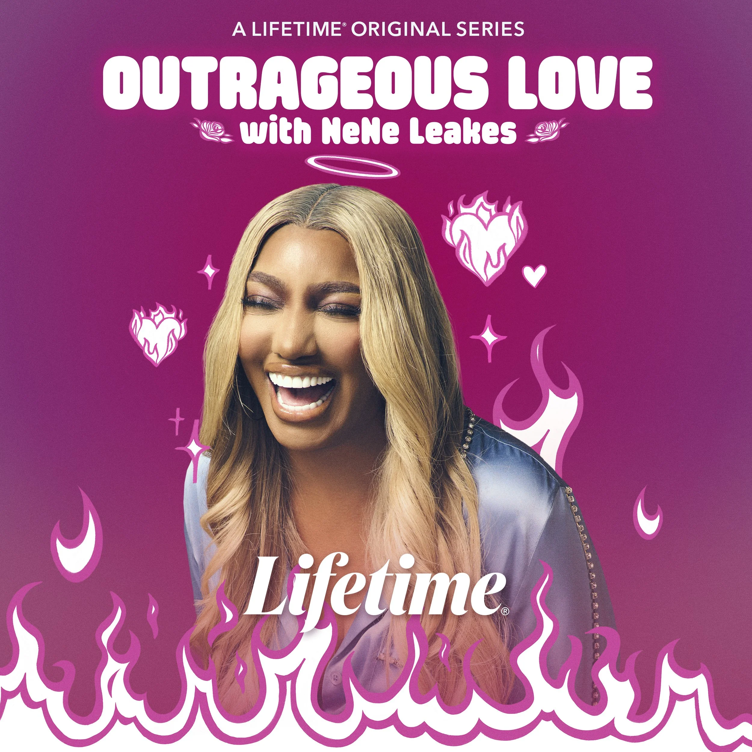 Promotional poster for the Lifetime series "Outrageous Love with NeNe Leakes" featuring a woman with long blonde hair smiling, surrounded by pink flames, hearts, and flames motif, with the Lifetime logo at the bottom.