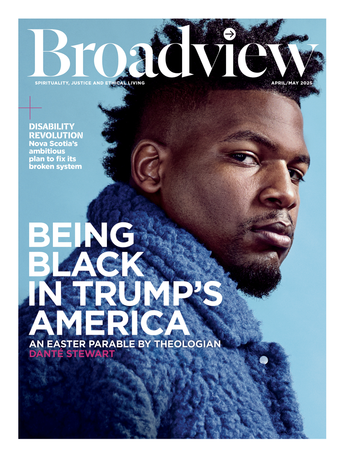 Magazine cover of Broadway, April/May 2023 issue, featuring a portrait of a Black man with a textured blue coat, bold headline 'Being Black in Trump's America,' and smaller text about disability revolution and an Easter parable by theologian Dante St