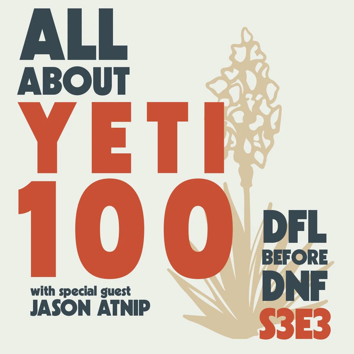 043 • All About YETI 100 w Jason Atnip