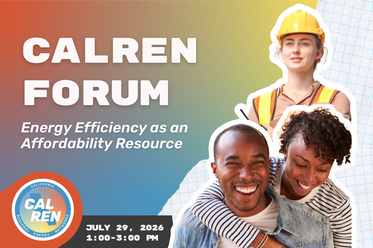 CalREN 2026 Forum: Energy Efficiency as an Affordability Resource