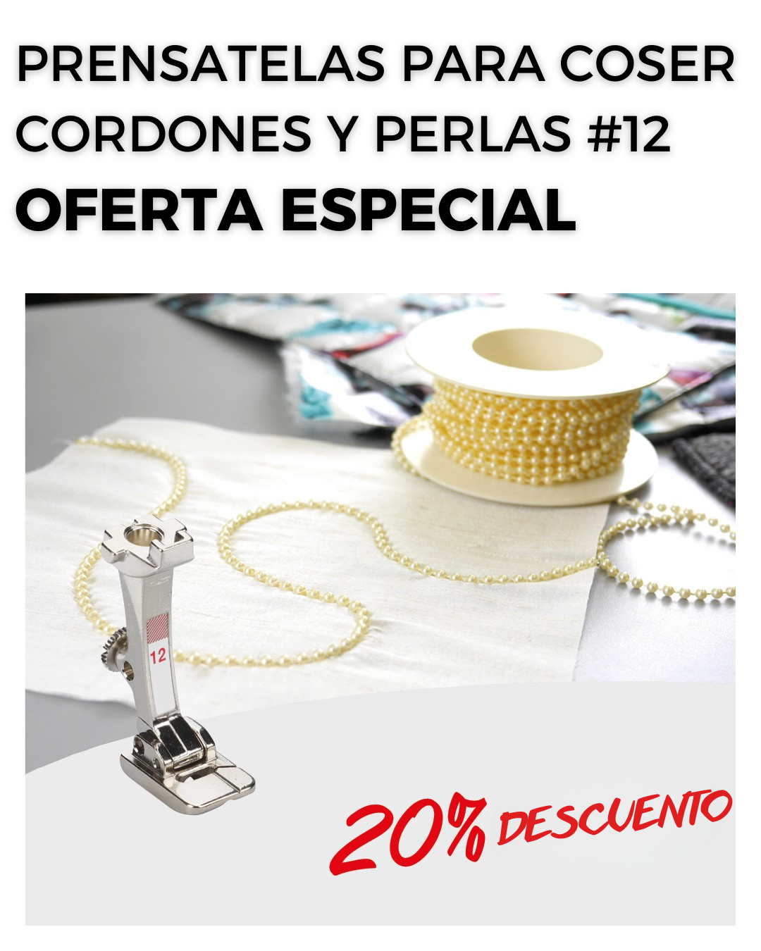 Prensatelas para coser cordones y perlas #12 OFERTA ESPECIAL.png