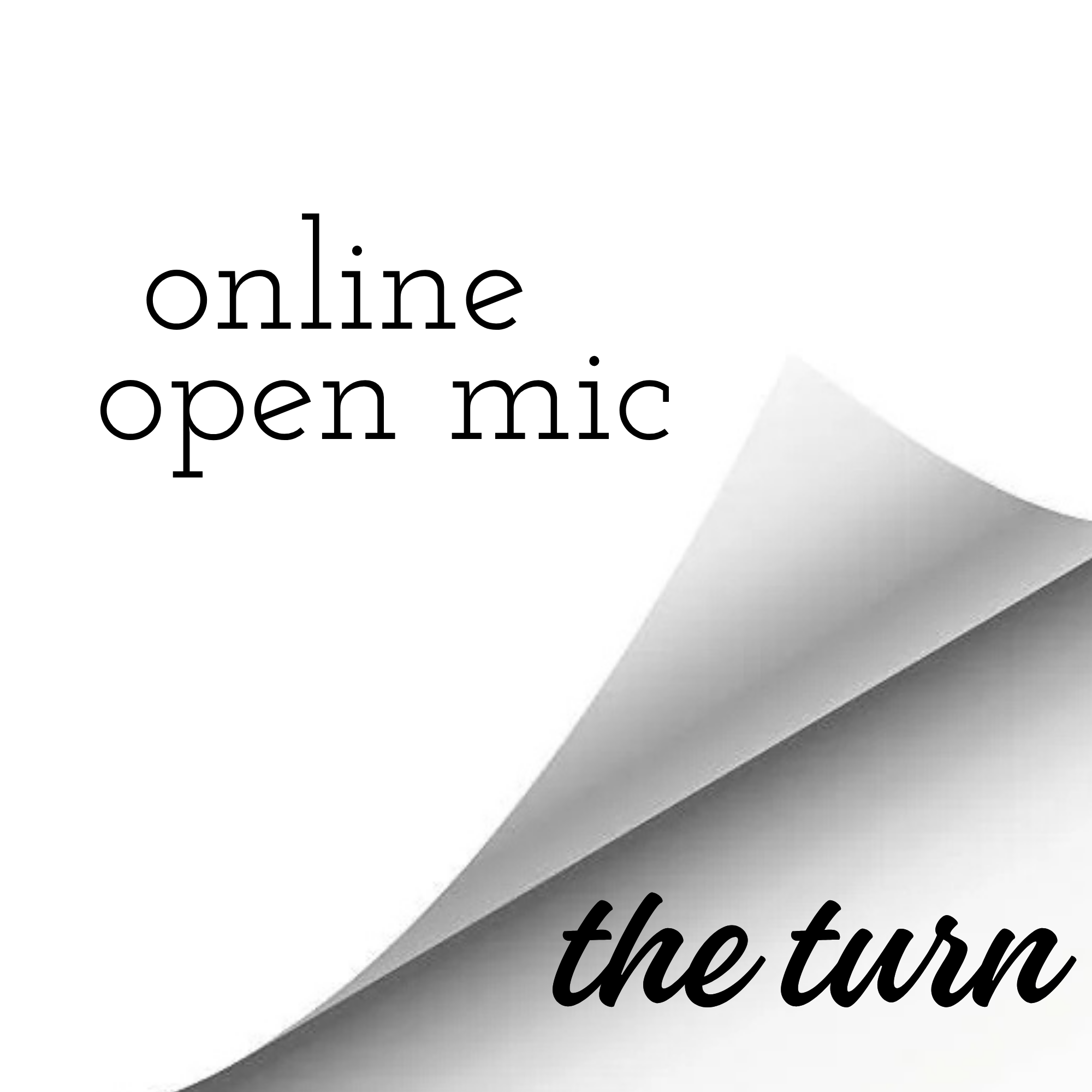 The Turn - OPEN MIC 8/26
