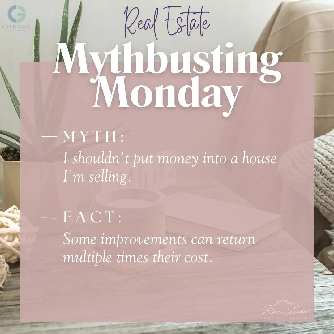 🚫 Mythbusting Monday 🚫

"My house is selling anyway, so why would I spend money on it first?"

It's one of the biggest misconceptions I hear from homeowners.

The truth? Not every project is worth doing before you sell&mdash;but the right