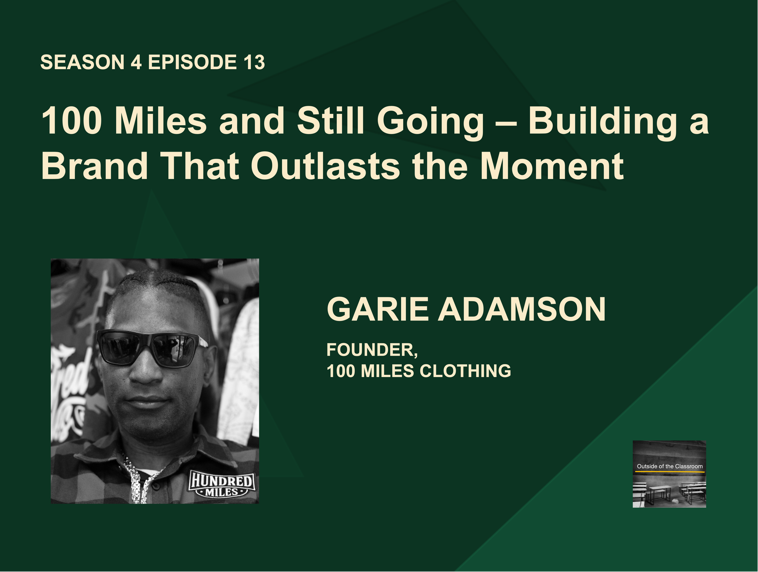 Garie Adamson: 100 Miles and still going - Building a brand that outlasts the moment