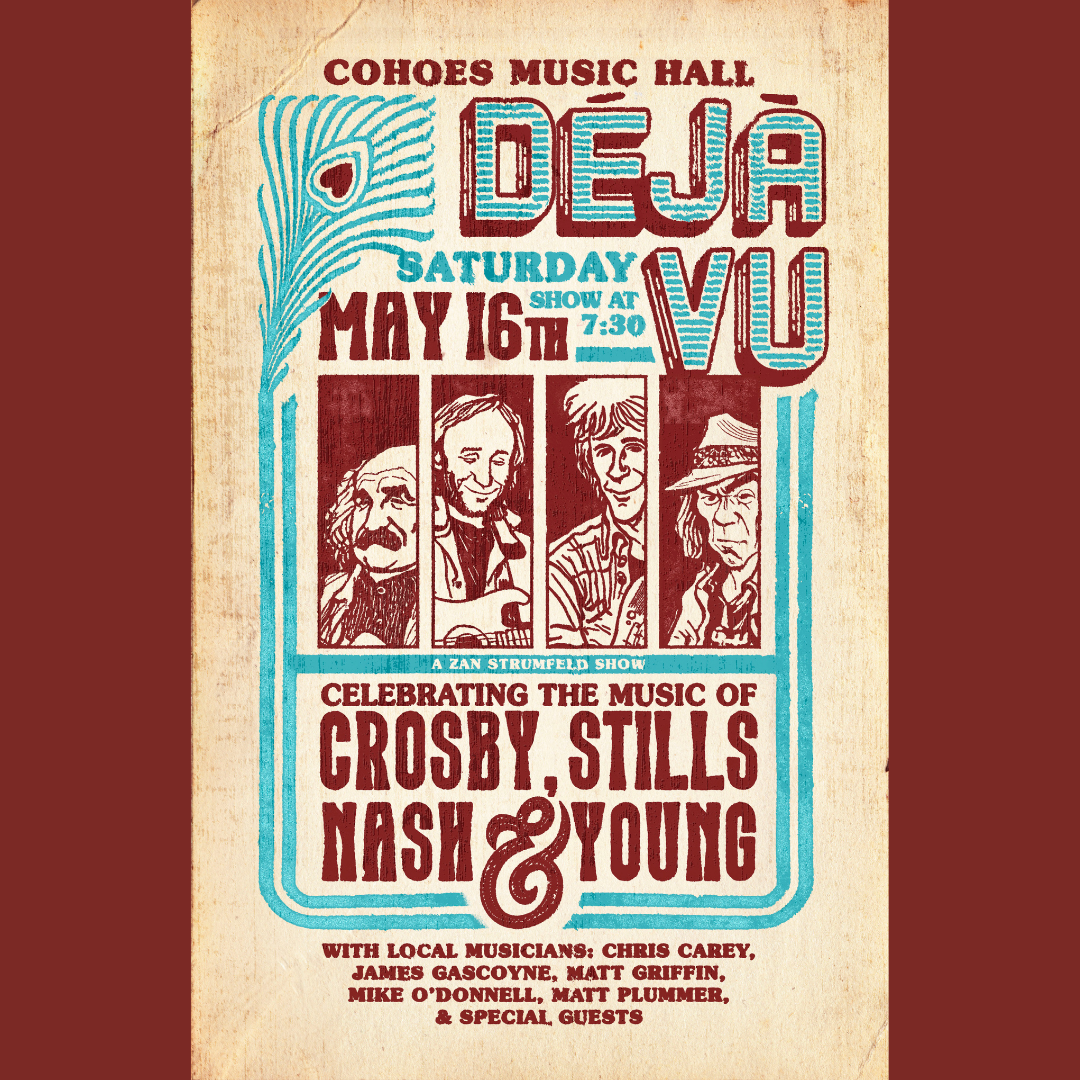 Deja Vu: Celebrating the Music of Crosby, Stills, Nash, &amp; Young
