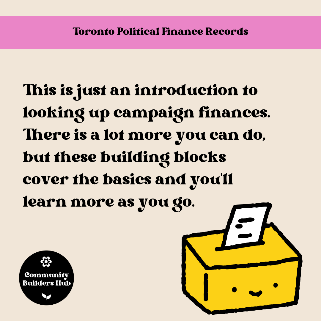 This is just an introduction to looking up campaign finances. There is a lot more you can do, but these building blocks cover the basics and you'll learn more as you go. 