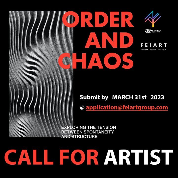 📢 FEIART Group and New Art Foundation of Vancouver are seeking artists for an upcoming abstract art exhibition. We want to see how you approach the theme of &ldquo;Order and Chaos&rdquo; in your work and explore the dynamic interplay between chaotic