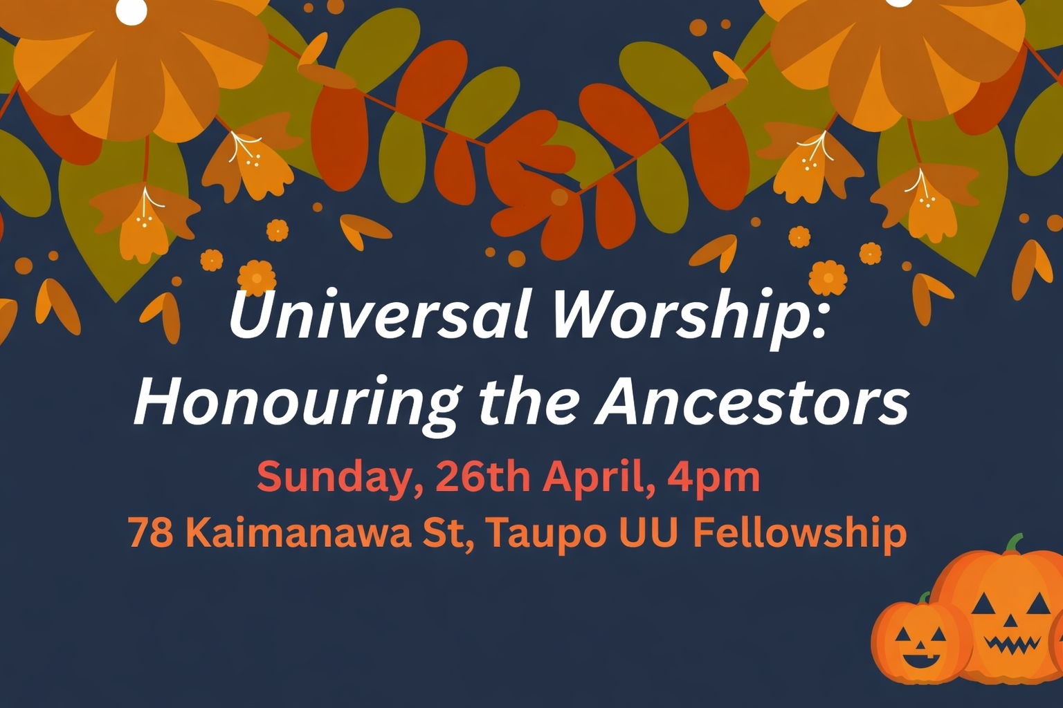 Universal Worship: Honouring the Ancestors