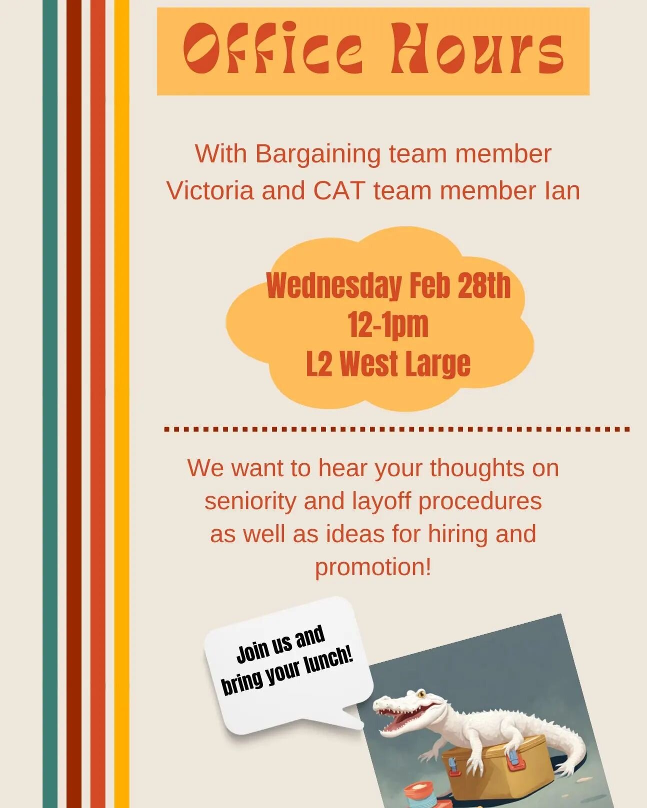 🌻 February Office Hours ☀️

Tomorrow Wednesday 2/28 from 12-1pm join Bargaining Team member Victoria Langlands and Contract Action Team member Ian Hart to discuss upcoming contract negotiations. The Bargaining Team wants to hear your thoughts on sen