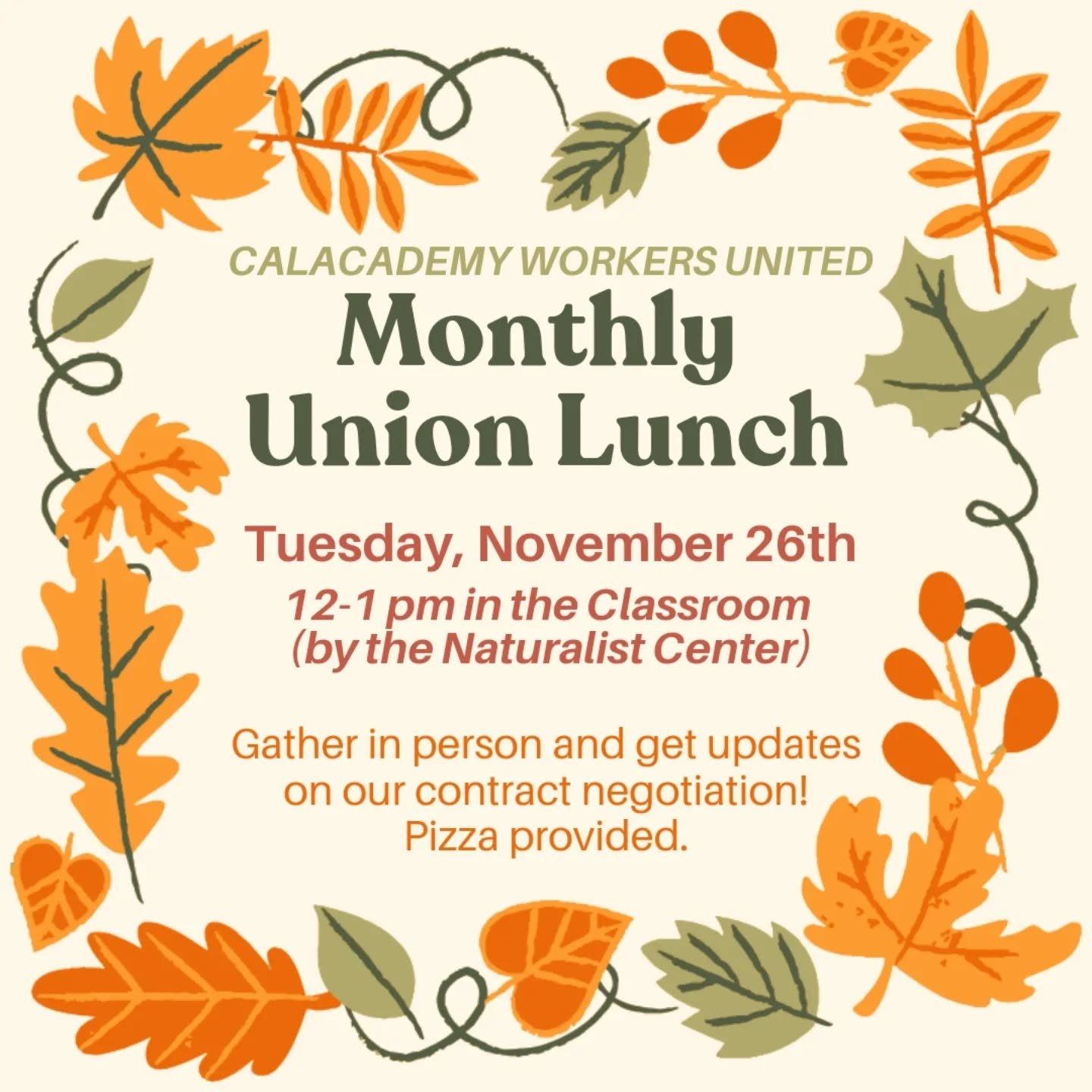 🧡 TOMORROW 🧡 Join us at our all-unit lunch tomorrow 11/26 from 12-1pm in the Classroom (by the Naturalist Center) for updates on our contract negotiations.

See you there! 🍕