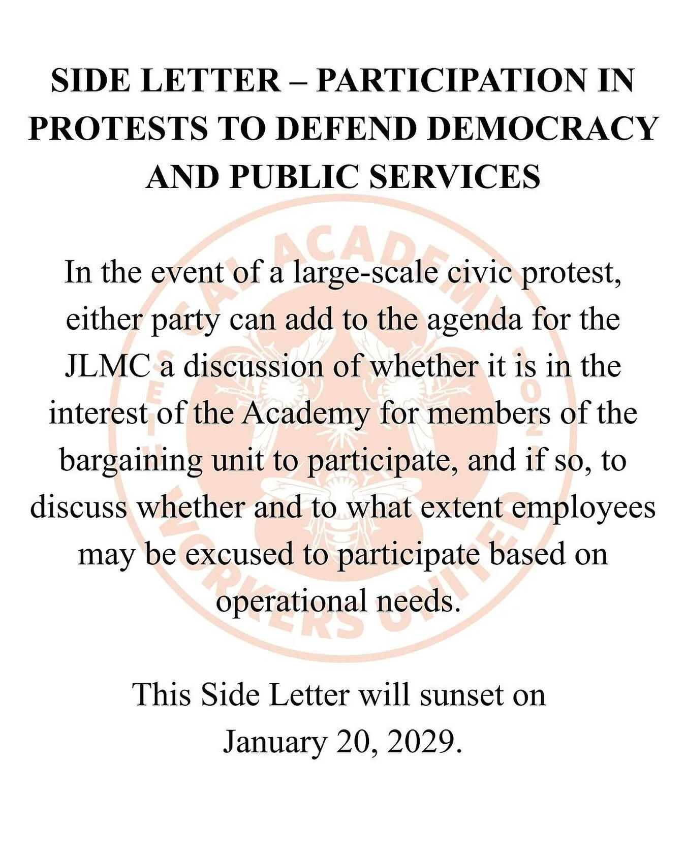 CAWU, know your contract! One of our hard-won victories is the side letter pertaining to participation in collective action to defend democracy.

In the event of a large-scale civic protest, either party can add to the agenda for the JLMC a discussio