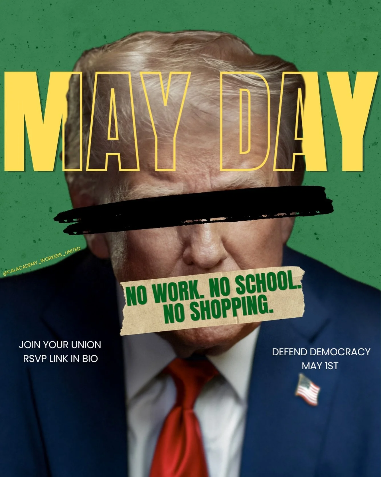 May Day. Friday May 1st. 
No Work. No School. No Shopping. 

#StrongerTogether