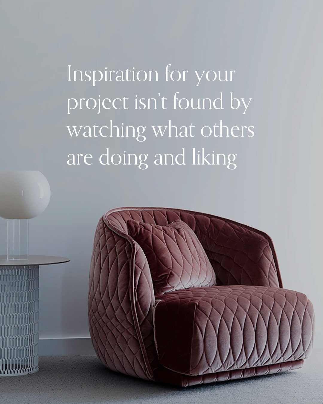 Inspiration for your project isn&rsquo;t found by watching what others are doing and liking. 

Here&rsquo;s why 👉🏻

If you&rsquo;re ready for a design professional who thinks differently and understands your world, here&rsquo;s how we can connect:
