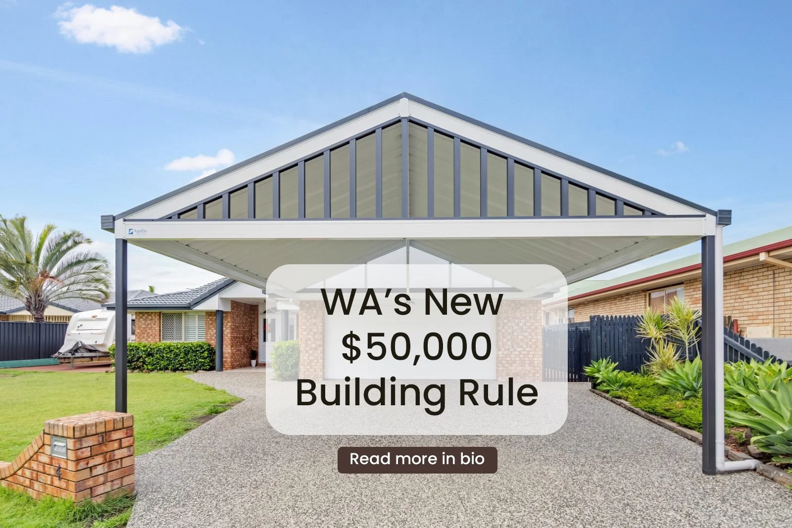 WA’s New $50,000 Rule; Patios, Carports and Sheds
