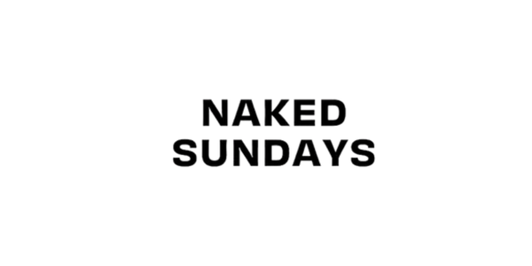 Naked Sundays