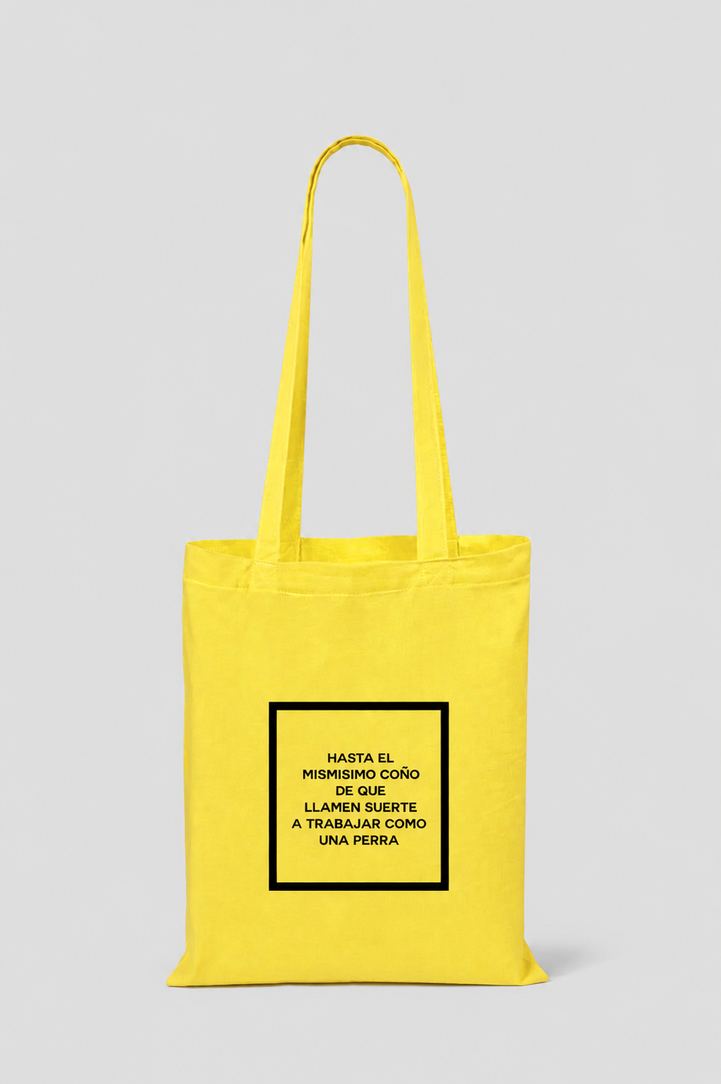 TOTE BAG "TRABAJAR COMO UNA PERRA"