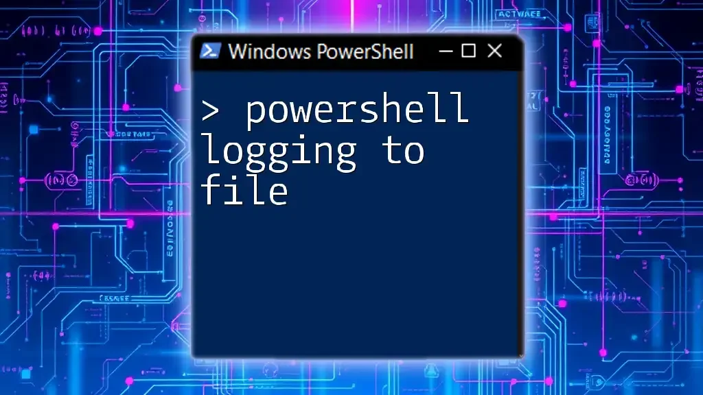 PowerShell Logging