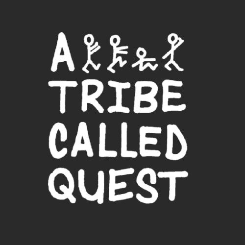 A Tribe Called Quest
