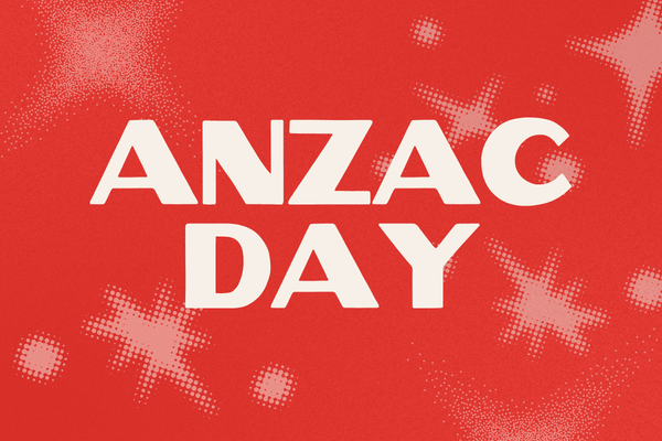 ANZAC DAY