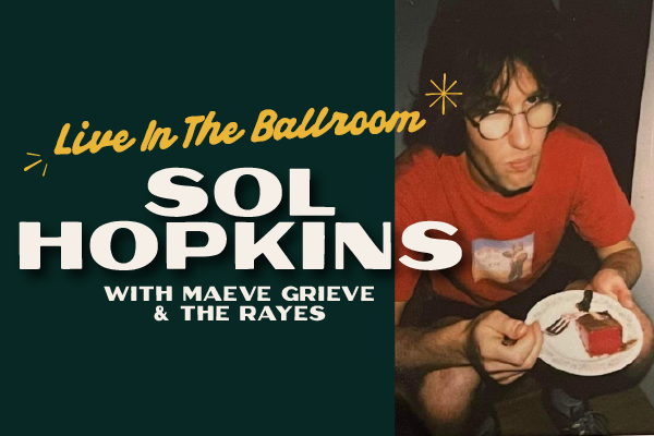 SOL HOPKINS (ALBUM LAUNCH)