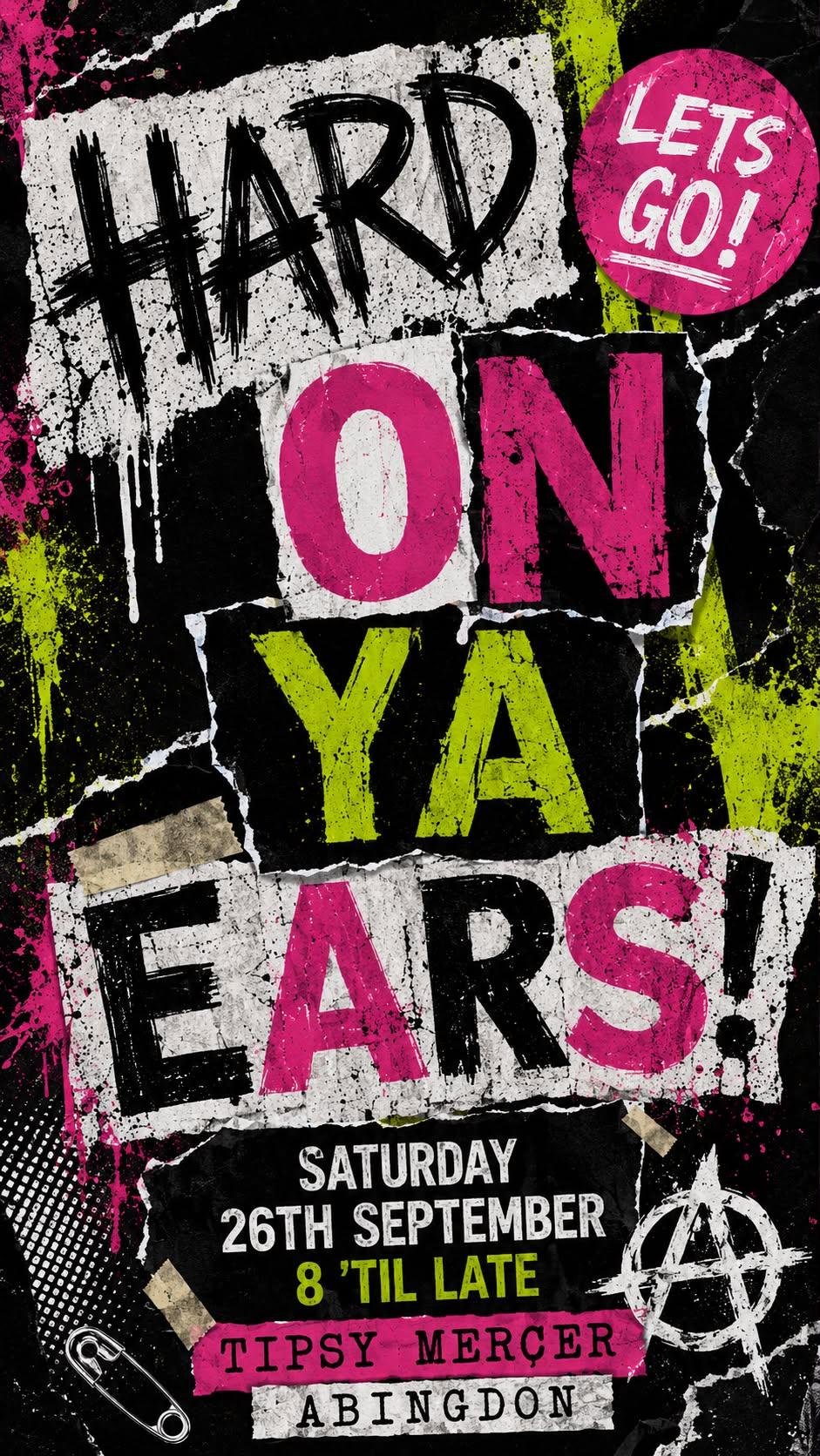 Hard On Ya Ears 