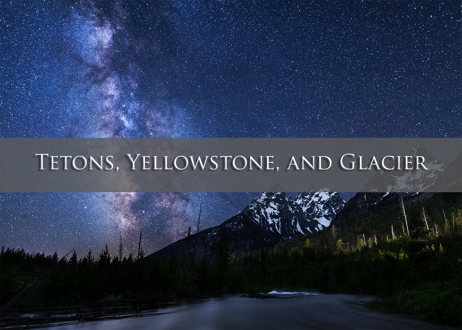 Grand Teton Nightscape_5x7.jpg