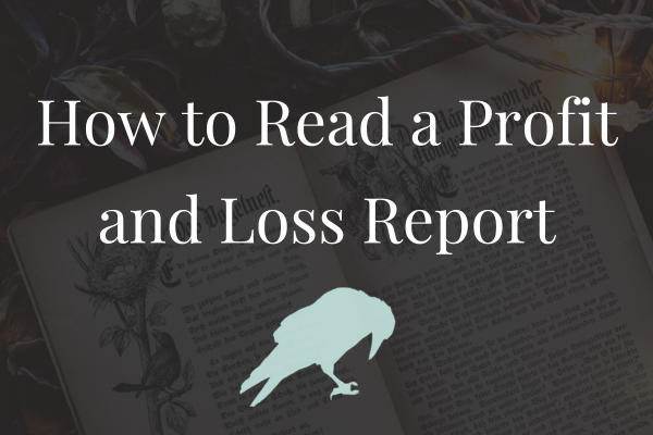 How to Read a Profit and Loss Report