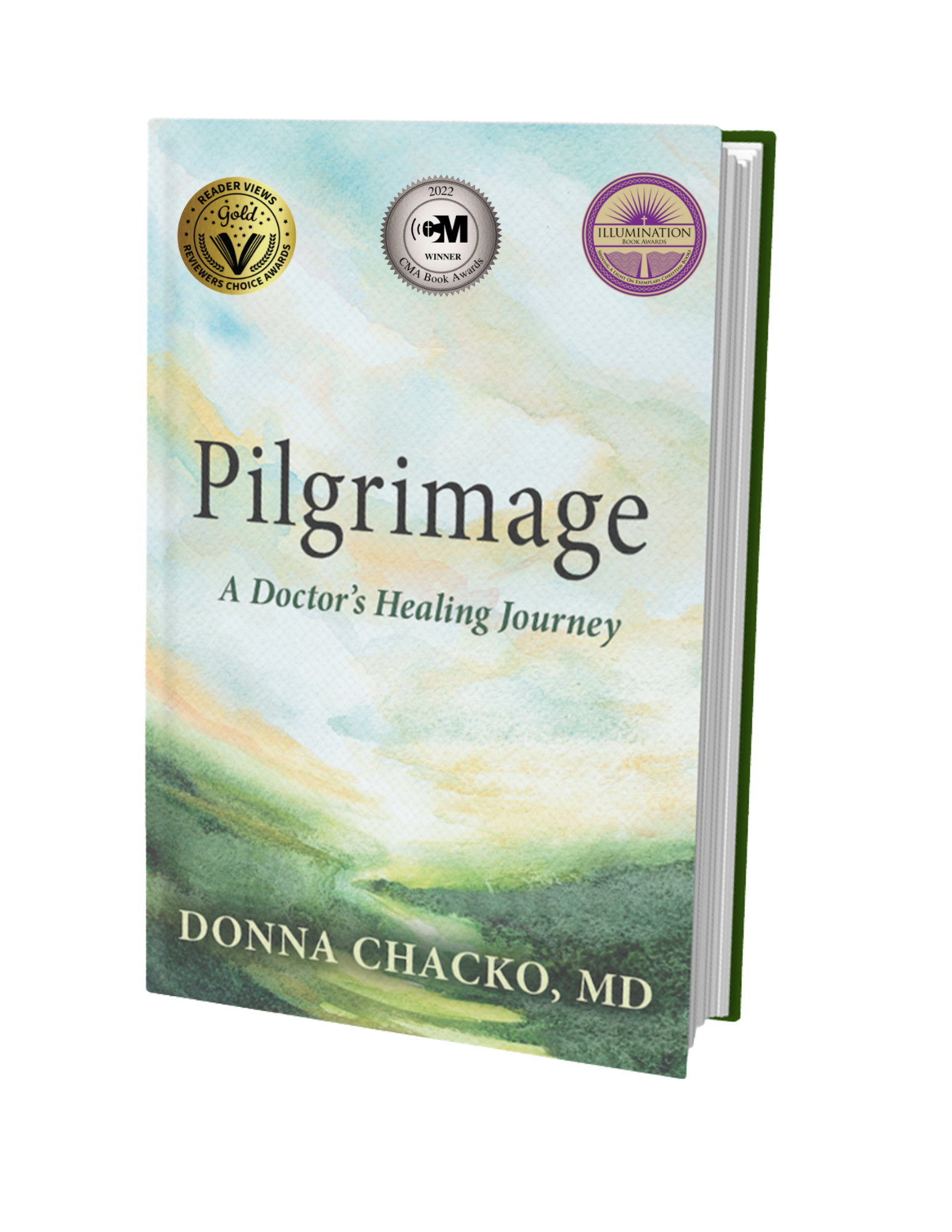Cover of the award-winning book Pilgrimage: A Doctor's Healing Journey by Donna Chacko, M.D.