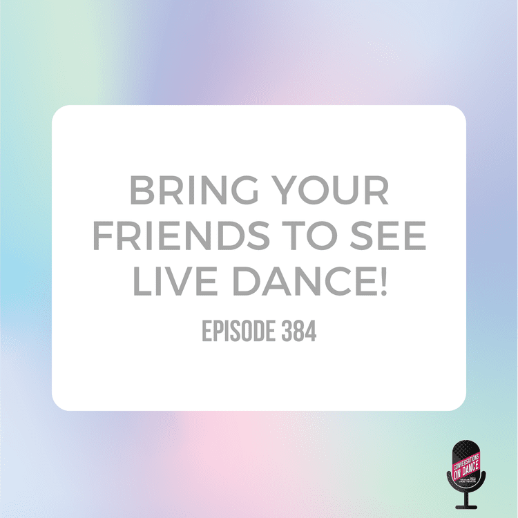 Episode image for Bring your friends to see live dance! with Michael, Rebecca, and Scottie