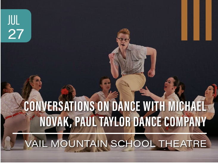 Episode image for Michael Novak, Artistic Direction of Paul Taylor Dance Company, LIVE from the 2025 Vail Dance Festival