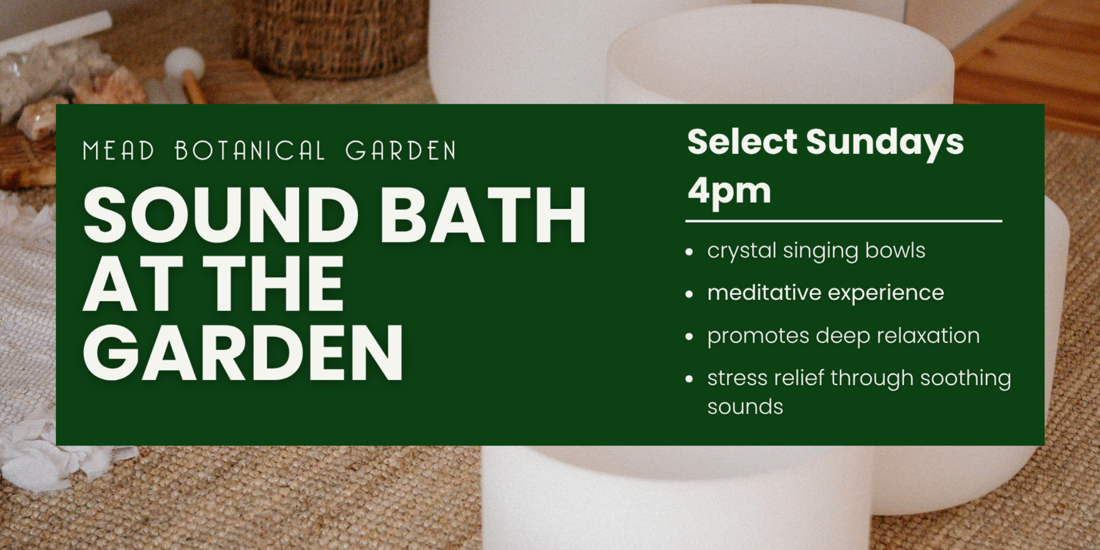 Sound Bath at the Garden 