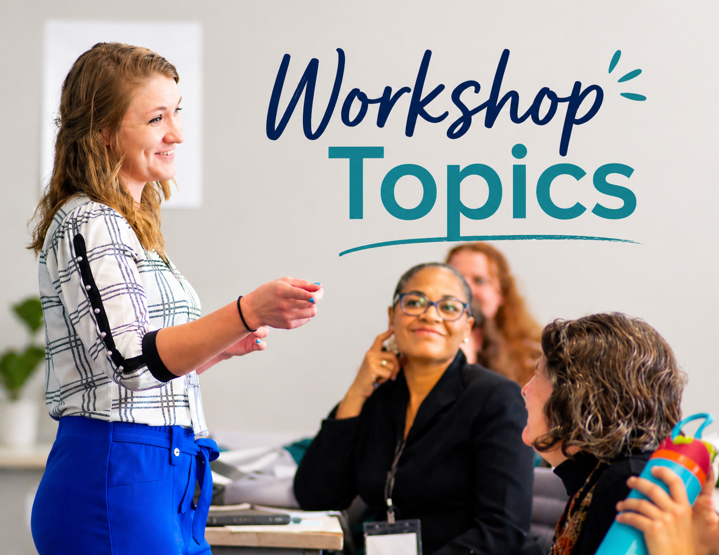 A woman with glasses holding a book, smiling, in a modern indoor setting, with a speech bubble next to her that says 'Workshop Topics'.