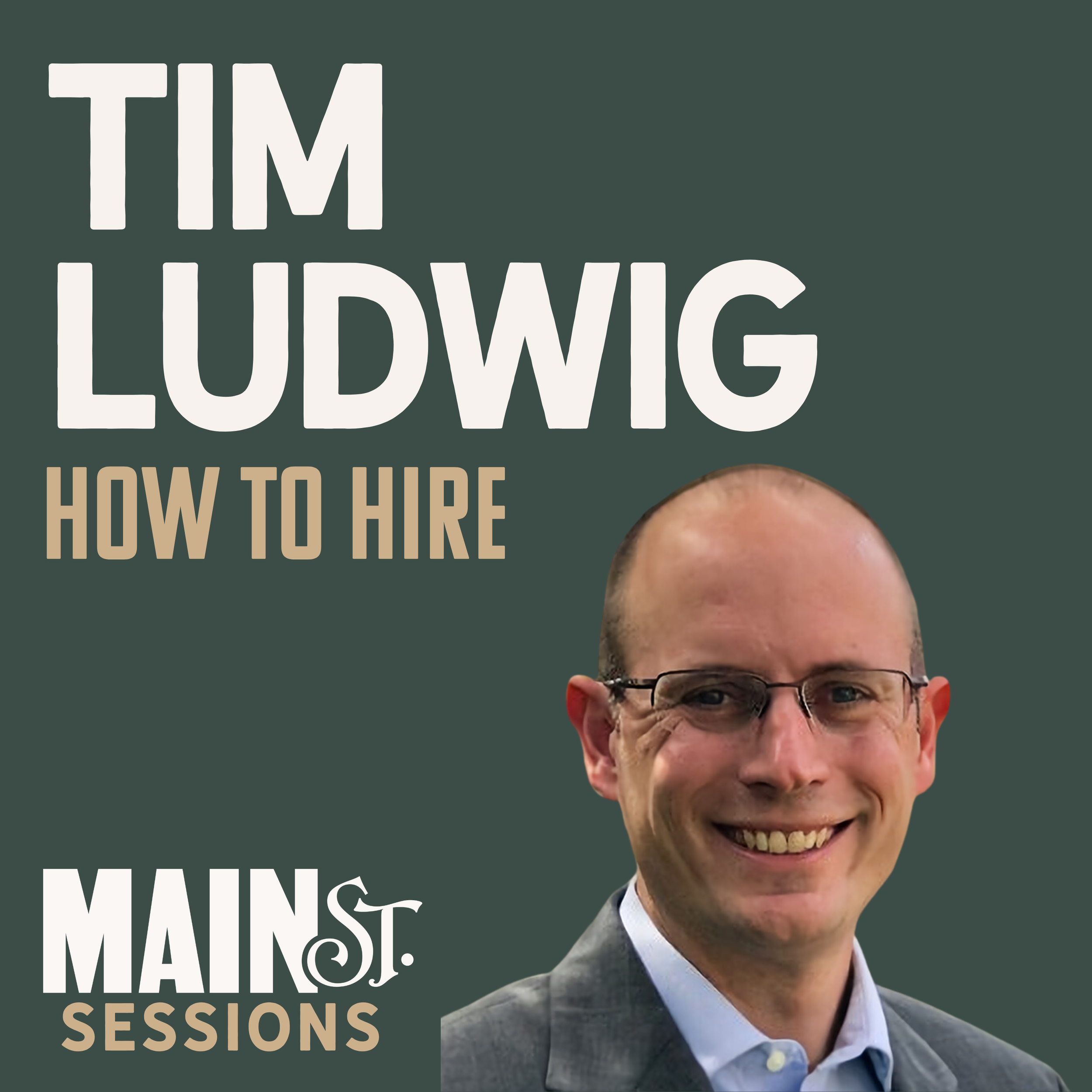 How to Hire | Tim Ludwig