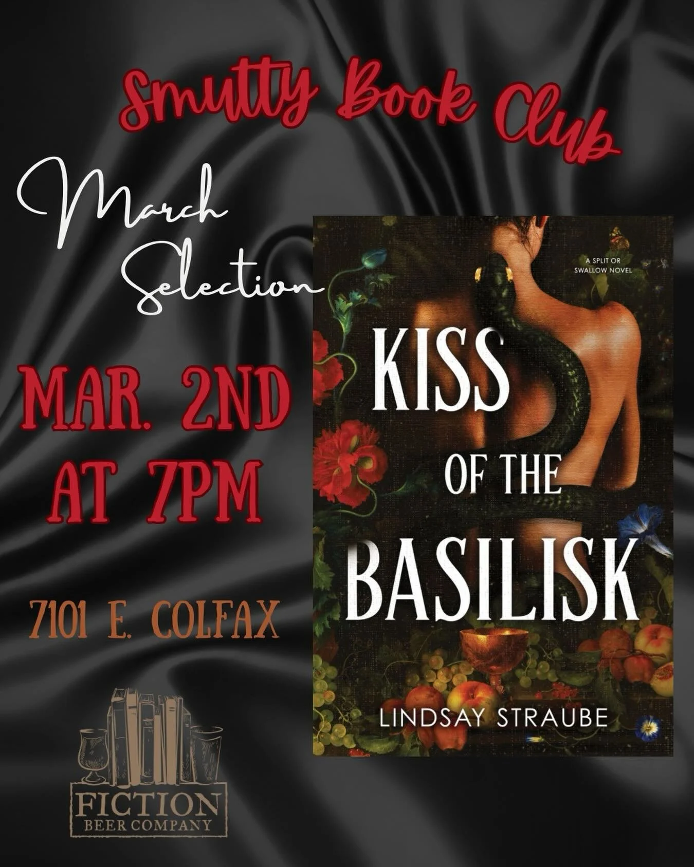 For the March selection for our Smutty Book Club we will be training with the basilisks and maybe win a prince in the process. Follow Tem&rsquo;s journey with us as we read &lsquo;Kiss of the Basilisk&rsquo; by Lindsay Straube!

Fiction Beer Company&