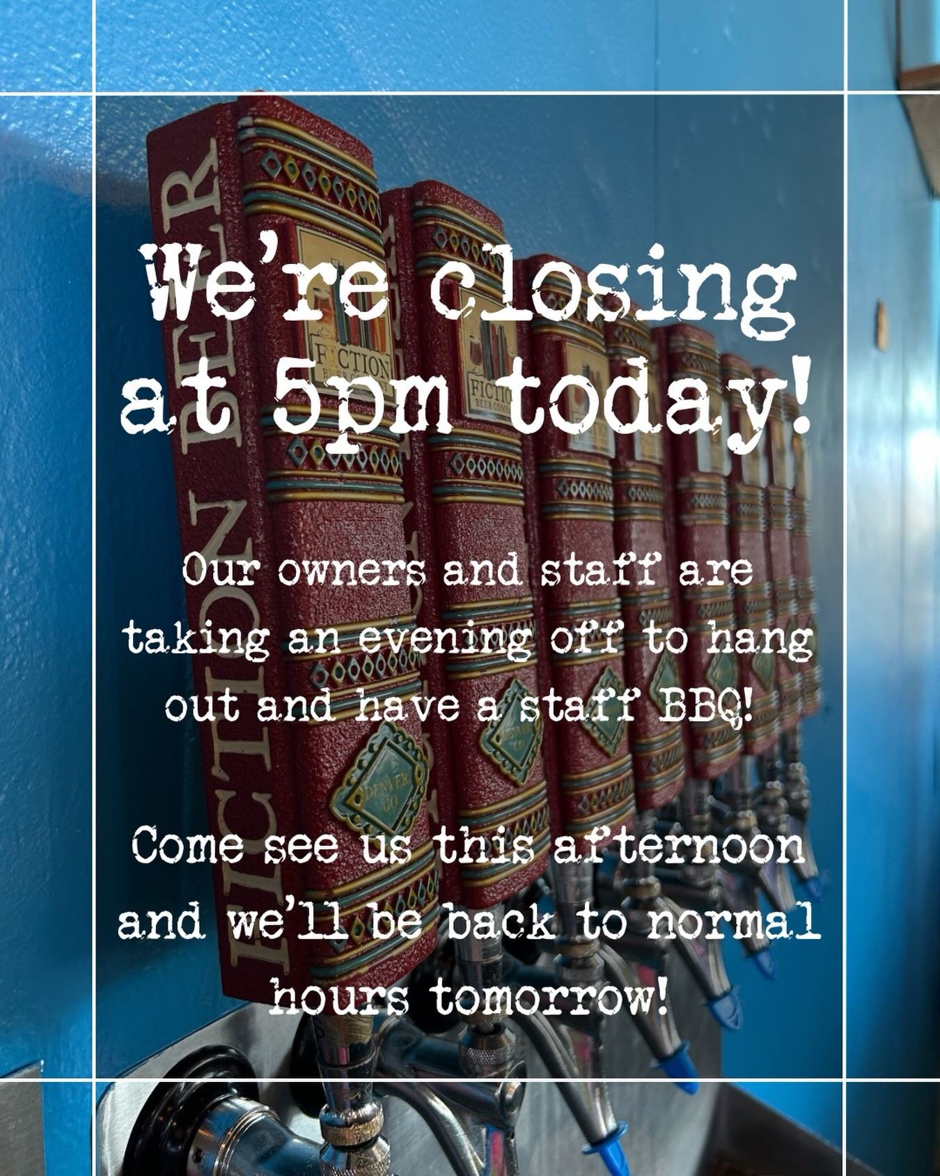 A quick reminder that we will be closing early today! 

Come see us this afternoon for a pint or to grab some to-go and we&rsquo;ll be back to business as usual tomorrow!

#fictionbeercompany #closingearlytoday #booksandbeer #eastcolfax #eastcolfaxbr