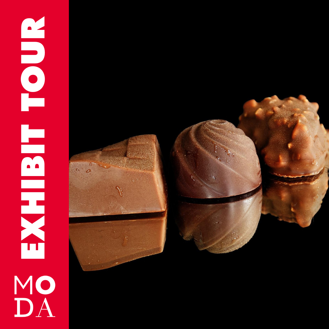 Exhibit Tour of Bittersweet: The Design of Chocolate