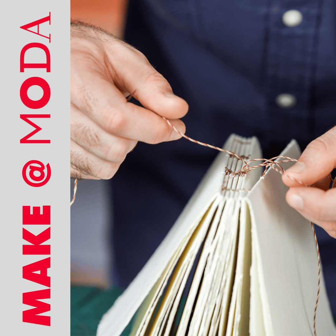 Make @ MODA: Journal Making