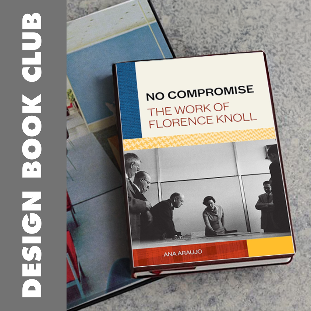 Design Book Club - No Compromise: The Work of Florence Knoll