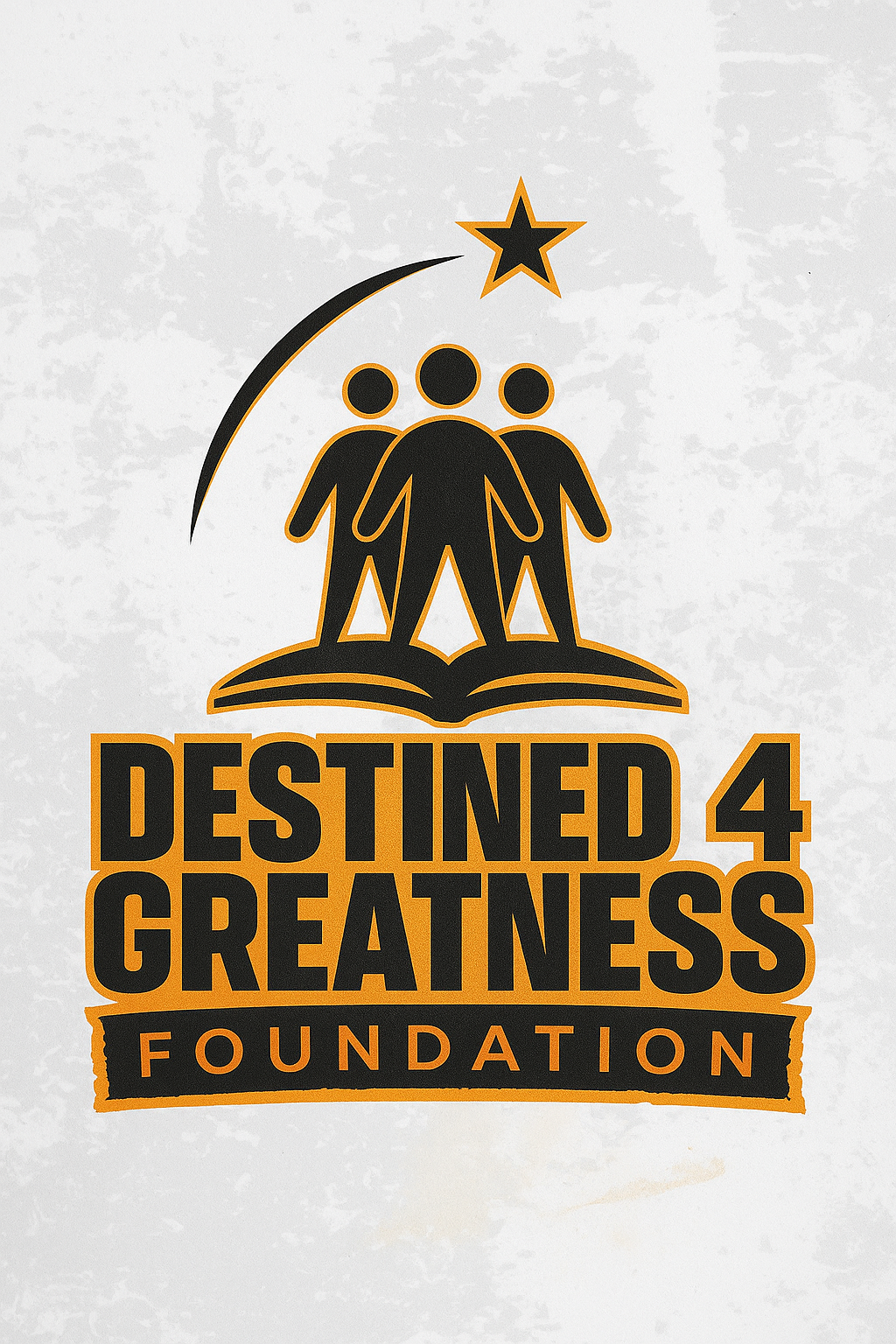 Destined 4 Greatness Foundation