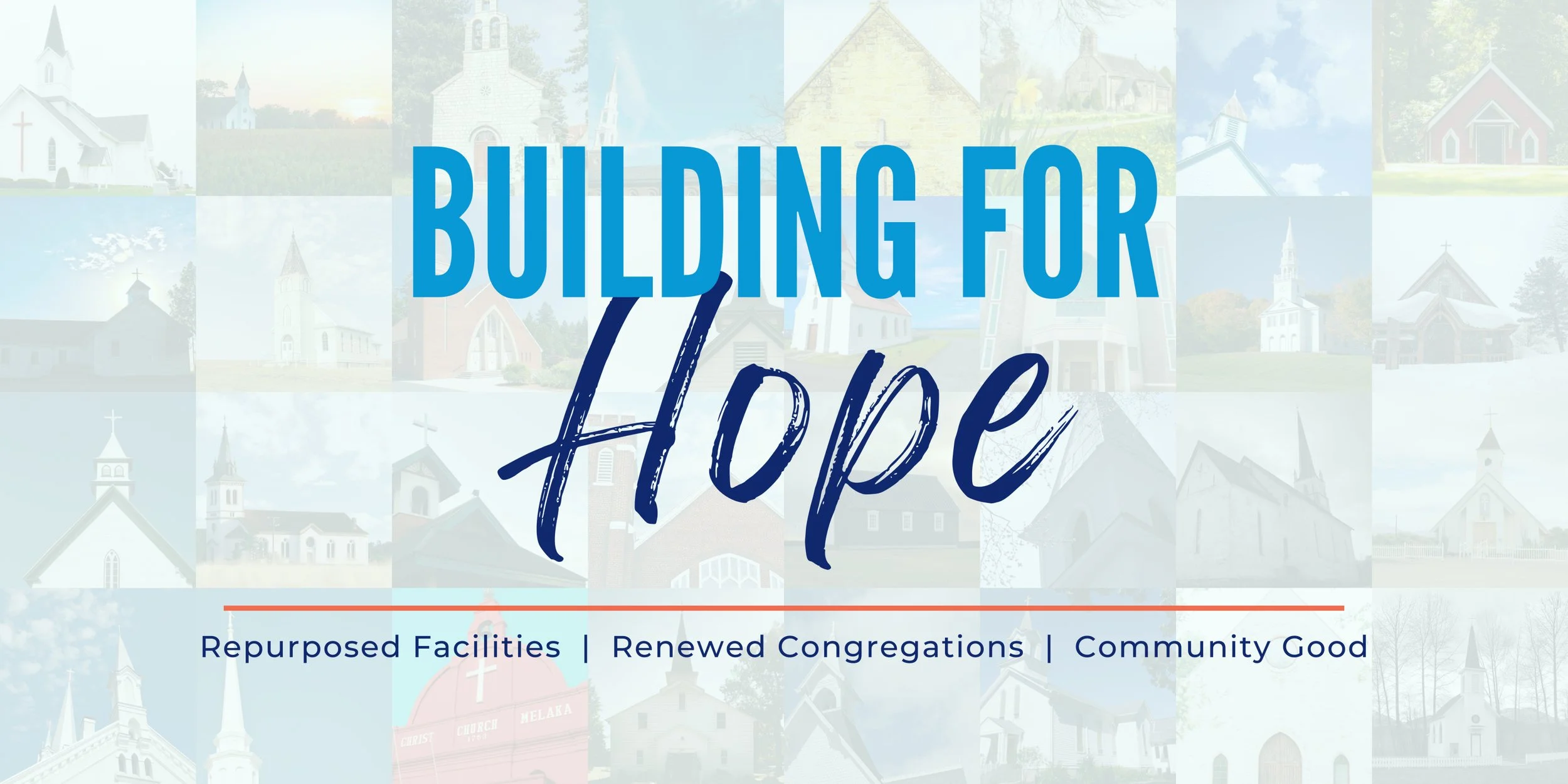 Building for Hope...For Your Church