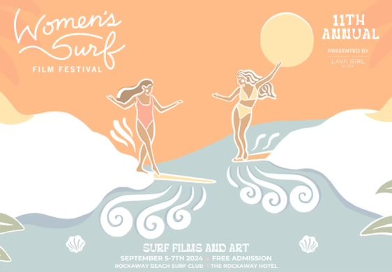 11th Annual Women’s Surf Film Festival.