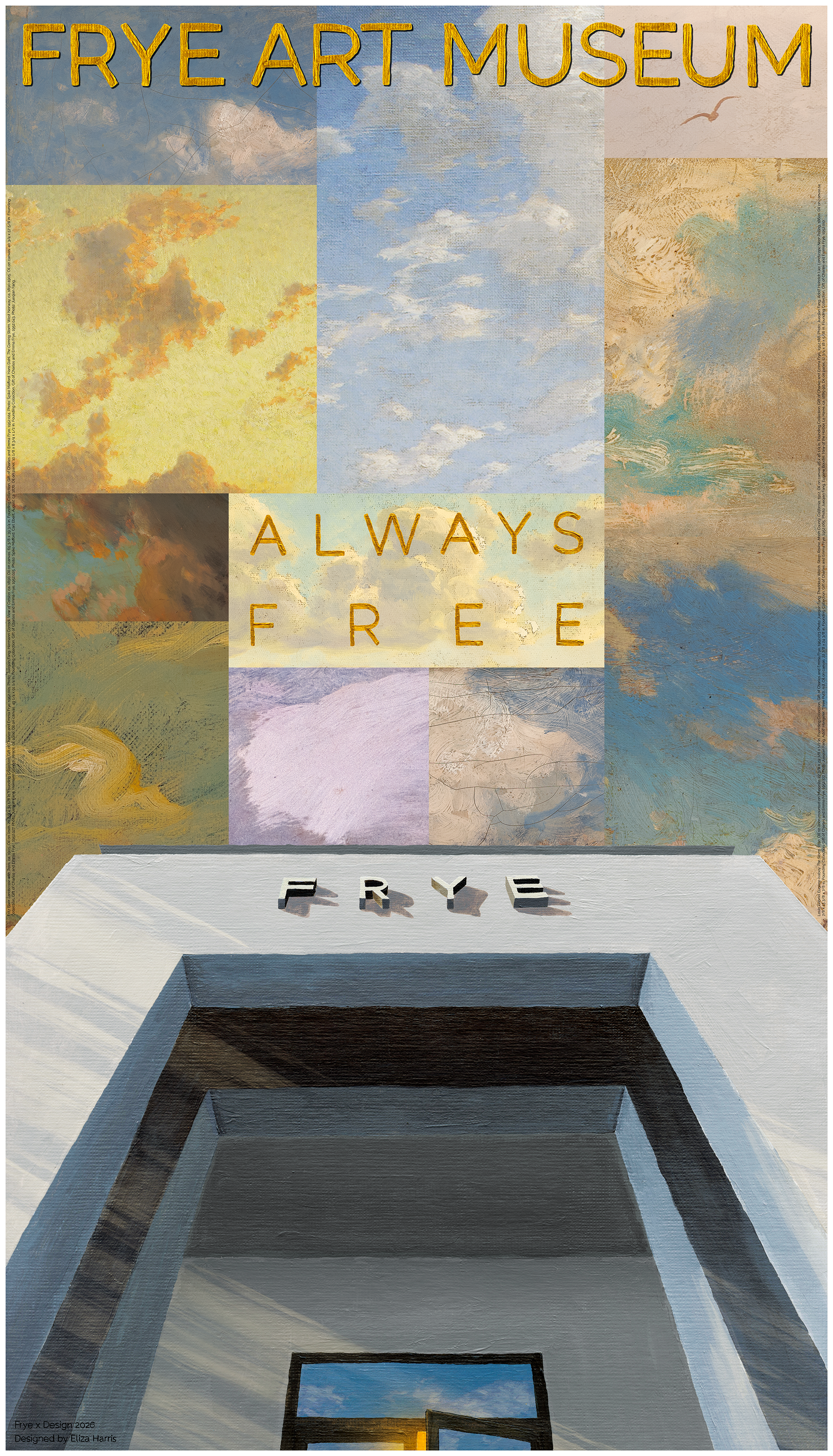 Poster for Frye Art Museum. The poster is an original painting of the Frye art museum entrance, with a collage sky full of clouds made up of paintings from the Frye's Founding Collection.