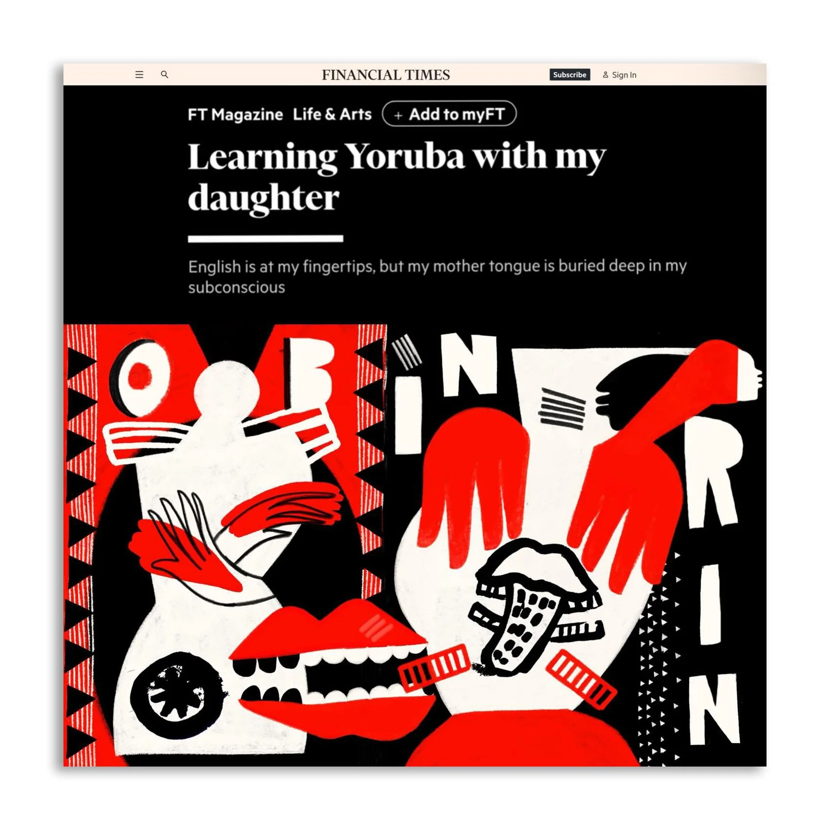Diana Ejaita | Illustration for Financial Times
" A love letter to Yoruba"
a piece by writer @oyinbraithwaite