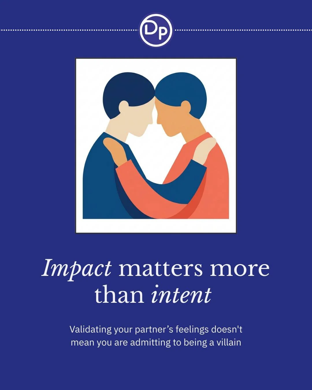 When we hurt someone we love, our first instinct is often to explain our intentions. We say, "I didn't mean to," because we want them to know we aren't a bad person. 

However, leading with your intentions can feel like a dismissal of your 