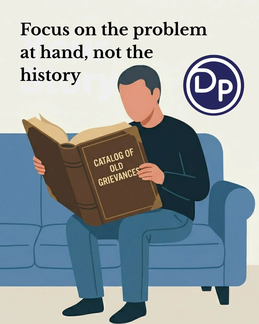 Ever found yourself in a minor disagreement only for a list of mistakes from three years ago to suddenly enter the chat?

This is known as the &lsquo;catalogue of old grievances&rsquo;. When we don&rsquo;t fully resolve or communicate our feelings at
