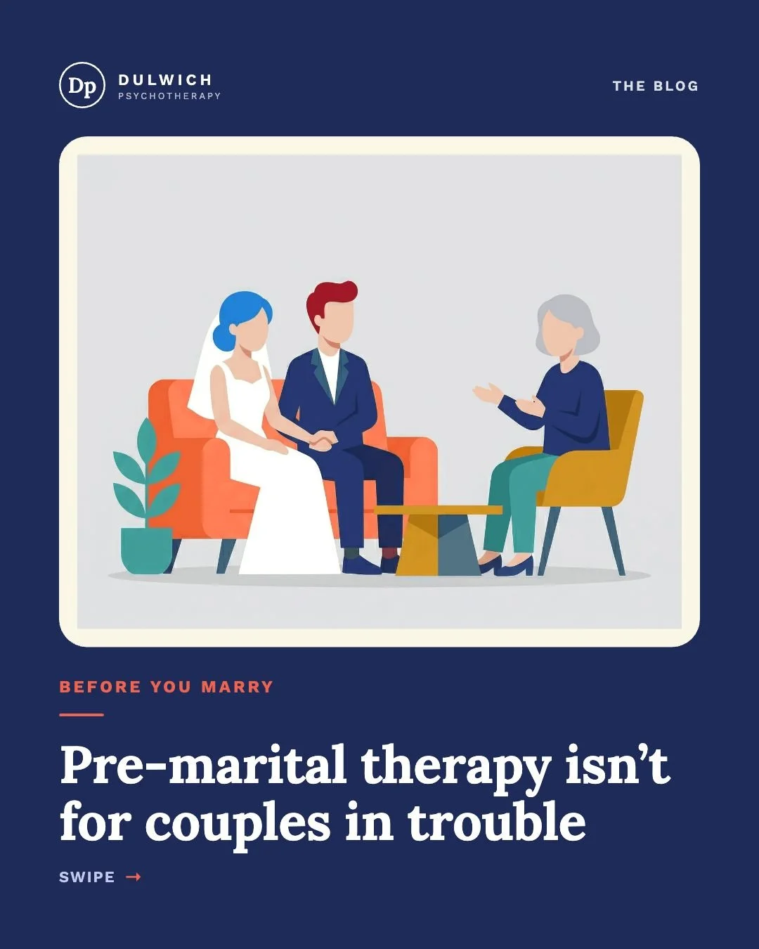 Pre-marital therapy is not for couples in trouble. It is for couples who want to start well.
Most people wait around six years before getting help, by which point the patterns are set and the resentment has built. Coming in earlier, before life tests