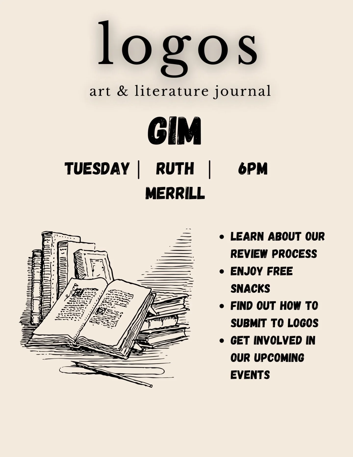 Hey LOGOS people!! We hope you&rsquo;ve been staying warm and getting settled into classes again this semester! We&rsquo;re having a GIM TOMORROW and would love to see new and old friends come say hi and see what we&rsquo;ve got planned this semester